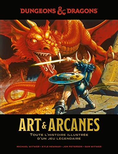 Télécharger Donjons&Dragons : Art & Arcanes, toute l'histoire illustrée d'un jeu légendaire PDF Ebook En Ligne