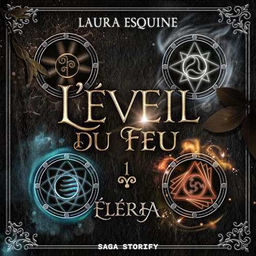 L&amp;rsquo;&amp;Eacute;veil du feu -- Laura Esquine episode artwork