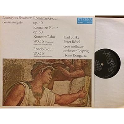 Ludwig van Beethoven - Gewandhausorchester Leipzig, Heinz Bongartz ?- Romanze G-dur Op. 40, Romanze F-dur Op. 50, Konzert C-dur WoO 5, Rondo B-dur WoO 6 Vinyl LP