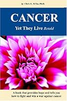 Cancer Yet They Live Retold 9839948911 Book Cover