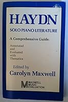 Haydn: Solo Piano Literature, a Comprehensive Guide 0912531002 Book Cover