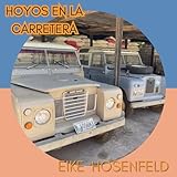  Hoyos en la Carretera