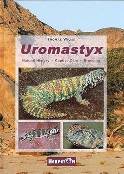 Hardcover Uromastyx: Natural History, Captive Care, Breeding (Spiny-Tailed Lizards) Book