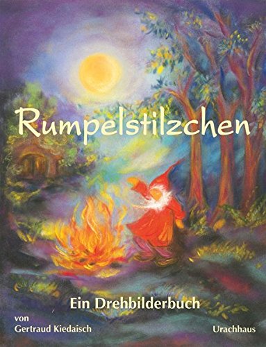 Rumpelstilzchen: Ein Drehbilderbuch Rumpelstilzchen: Ein Drehbilderbuch