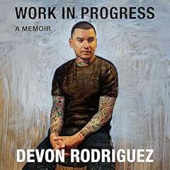 Work in Progress Audiolibro Por Devon Rodriguez arte de portada