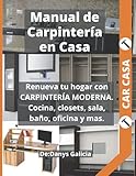  Renueva tu hogar con CARPINTERÍA MODERNA. Cocina, closets, sala, baño, oficina y más.: 13 (Carpintería en Casa.)