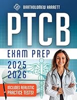 PTCB Exam Prep 2025 – 2026: Achieve Certification Success with Advanced Strategies, Detailed Reviews, and Extensive Practice Tests B0F5QFCLSY Book Cover