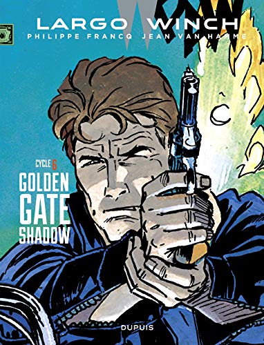 Télécharger Largo Winch - Diptyques - tome 6 - Diptyque Largo Winch 6/10 Francais PDF