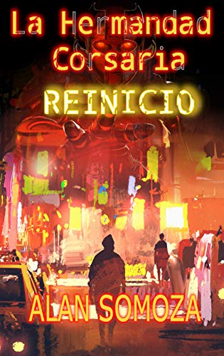 Reinicio: La Hermandad Corsaria, episodio 1