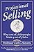 Professional Selling: Why 1 out of 5 Salespeople Make 4 out of 5 Sales