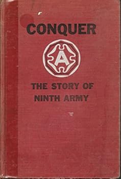 Hardcover Conquer: The Story Of The Ninth Army 1944-1945 Book