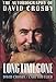 Long Time Gone: The Autobiography of David Crosby