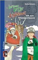 Der kleine Ritter Apfelmus hilft dem Weihnachtsmann 3943199223 Book Cover