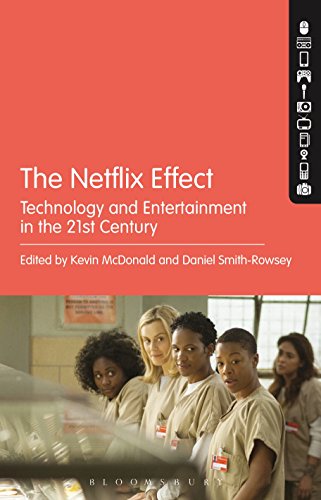 The Netflix Effect: Technology and Entertainment in the 21st Century [Lingua inglese]