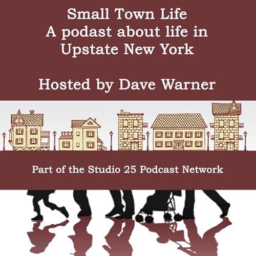 Small Town Life Episode 57 - Ray Lenarcic and Kelly Brown