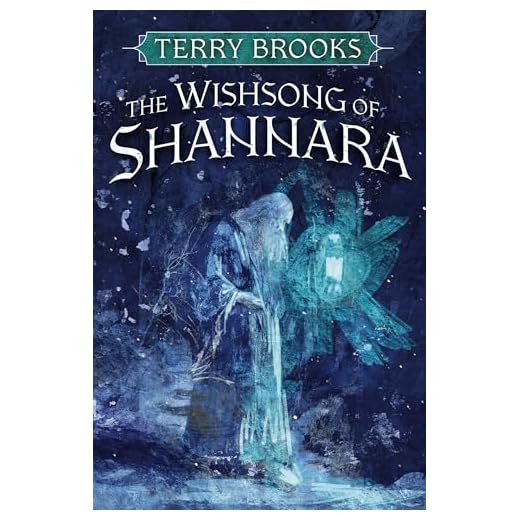 The Wishsong of Shannara: Exciting Adventure
