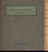 The study of Ivanhoe: Topics and references arranged for teachers, highschool classes, and literary circles (The Study-guide series) B0008AIZPE Book Cover