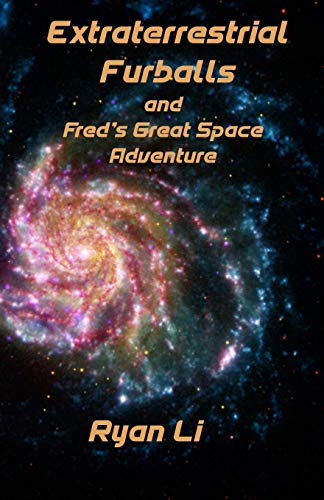 Extraterrestrial Furballs and Fred's Great Space Adventure