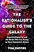 Produktbild The Rationalist's Guide to the Galaxy: Superintelligent AI and the Geeks Who Are Trying to Save Humanity's Future