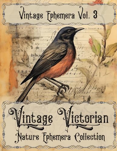 Vintage Victorian Nature Ephemera Collection: Vintage Ephemera Vol. 3