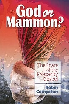 Paperback God or Mammon? The Snare of the Prosperity Gospel Book
