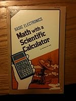 Basic electronics math with a scientific calculator 0672214253 Book Cover