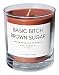 Basic Bitch Brown Sugar Soy Candle, 11 oz