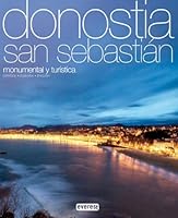 Donostia-San Sebastián Monumental y Turística: Español-Euskara-English 8444131202 Book Cover