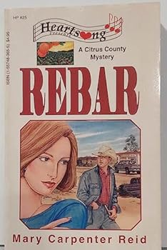 Paperback Rebar (Heartsong Presents, No. 25) Book