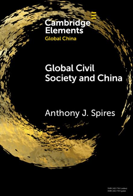 Global Civil Society and China (Elements in Global China)