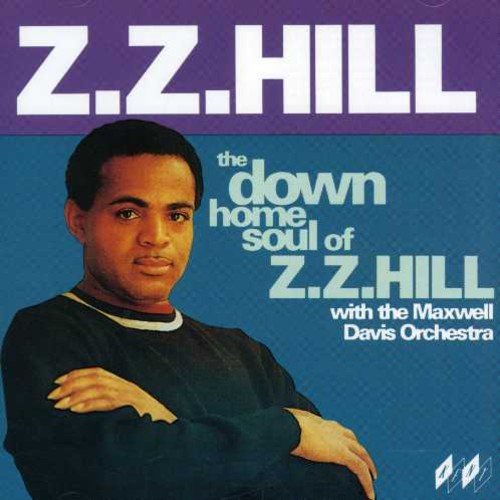 The Down Home Soul of Z.Z. Hill