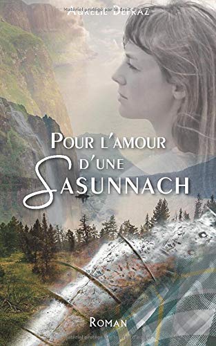 Télécharger Pour l'amour d'une Sasunnach Gratuit