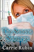 The Seneca Scourge 1611605377 Book Cover
