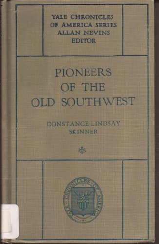 Pioneers of the old Southwest (The Chronicles o... B00086MGLC Book Cover
