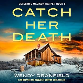 Catch Her Death Audiolibro Por Wendy Dranfield arte de portada