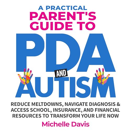 A Practical Parent's Guide to PDA and Autism by Michelle Davis episode artwork