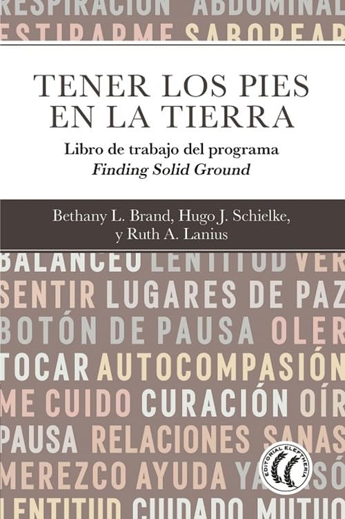 Tener los pies en la tierra: Libro de trabajodel programa Finding Solid Ground.