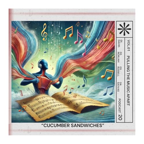 Podcast 20- "Cucumbers Sandwiches " - Yatch Rock