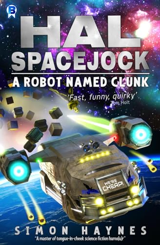 Hal Spacejock: A Robot Named Clunk: 1 view 2