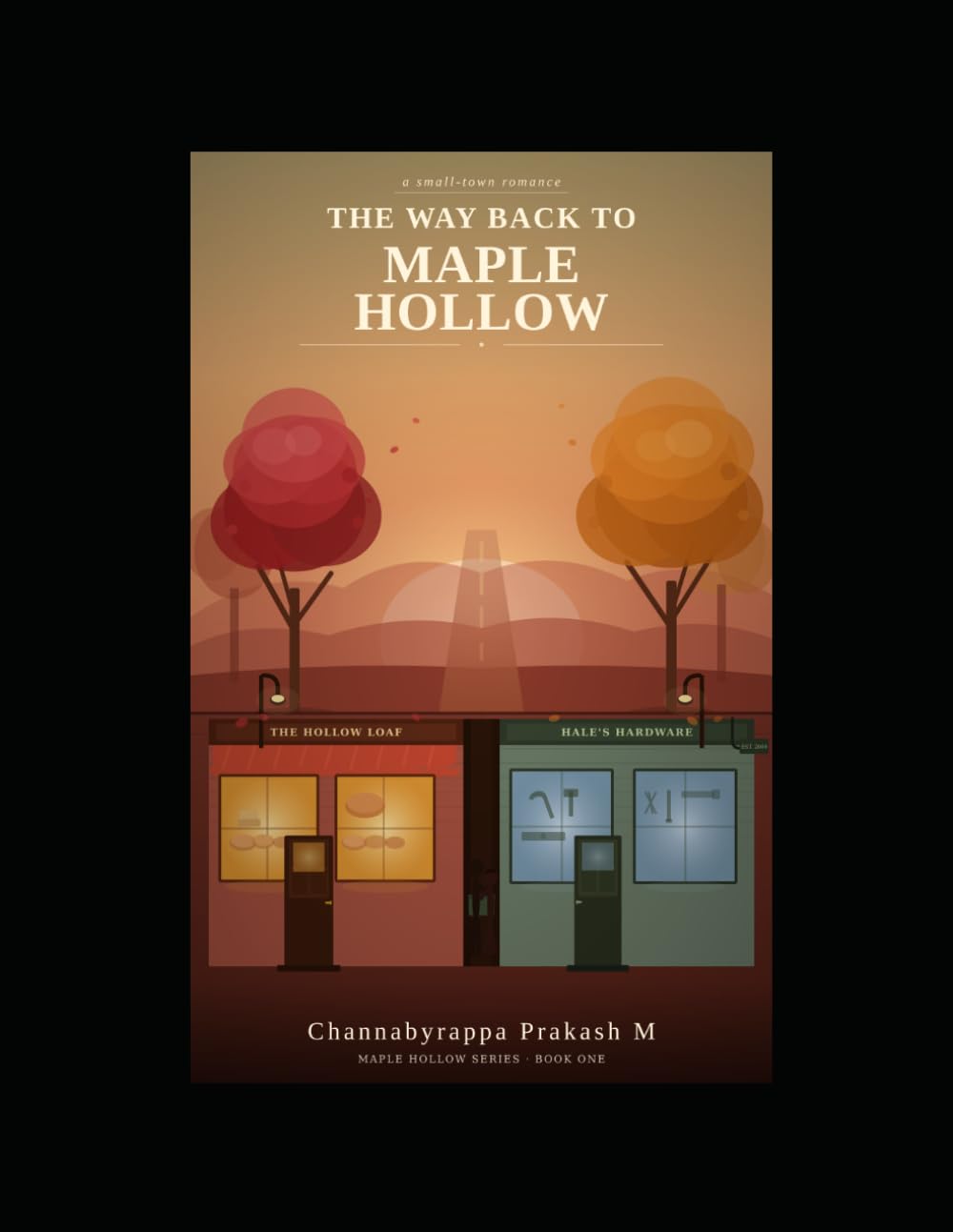 The Way Back to Maple Hollow: A Small-Town Second Chance Romance-The Maple Hollow Series