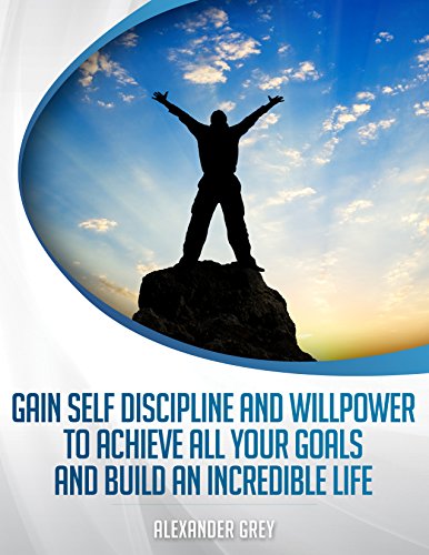 Télécharger L’AUTODISCIPLINE : Comment gagner de Discipline et de volonté pour atteindre tous vos objectifs e PDF Ebook En Ligne