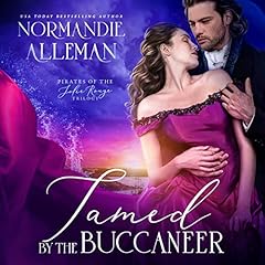 Couverture de Tamed by the Buccaneer
