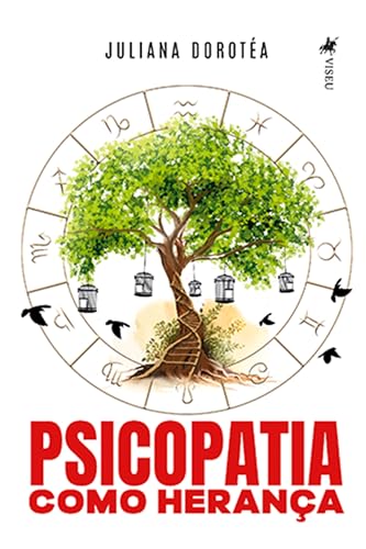 Psicopatia como Herança - Dorotéa, Juliana