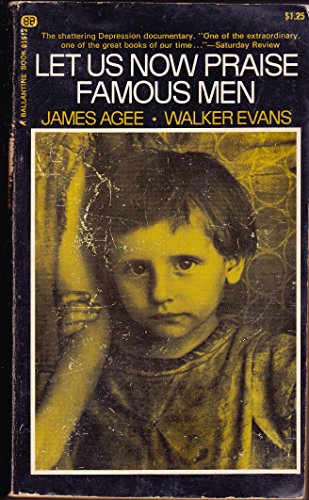 Let Us Now Praise Famous Men B003LV6ZRW Book Cover