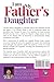 I Am My Father's Daughter: A Daughter's Story of Family and Strength