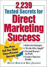 2,239 Tested Secrets For Direct Marketing Success : The Pros Tell You Their Time-Proven Secrets