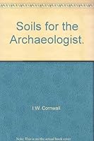 Soils for the Archaeologist B0038XDM4M Book Cover