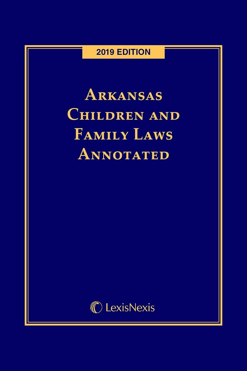 Buy Arkansas Children and Family Laws Annotated — BookShops.in