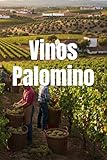 Vinos Palomino (Wines of the World: Spain)