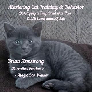 Mastering Cat Training & Behavior cover art